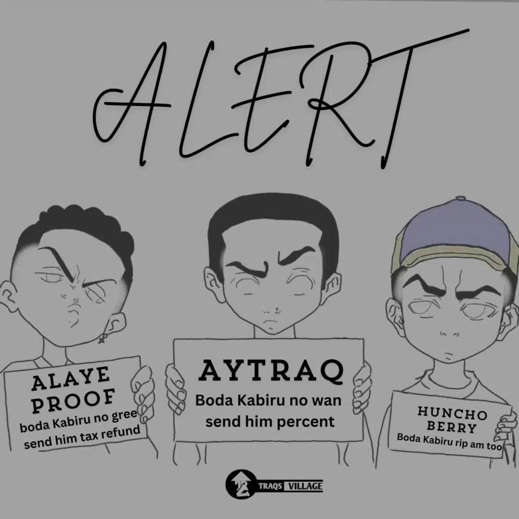 AyTraQ, Alaye Proof & HunCho Berryy