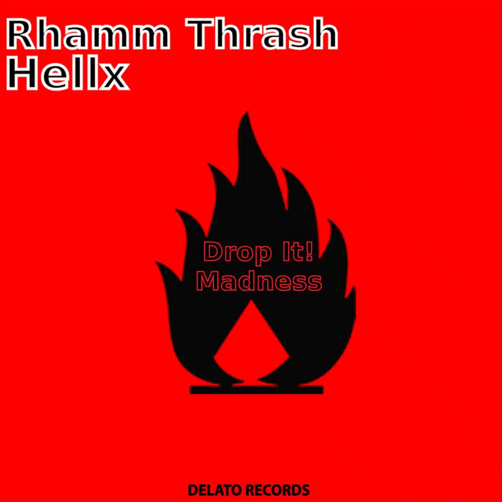 Rhamm Thrash, Hellx