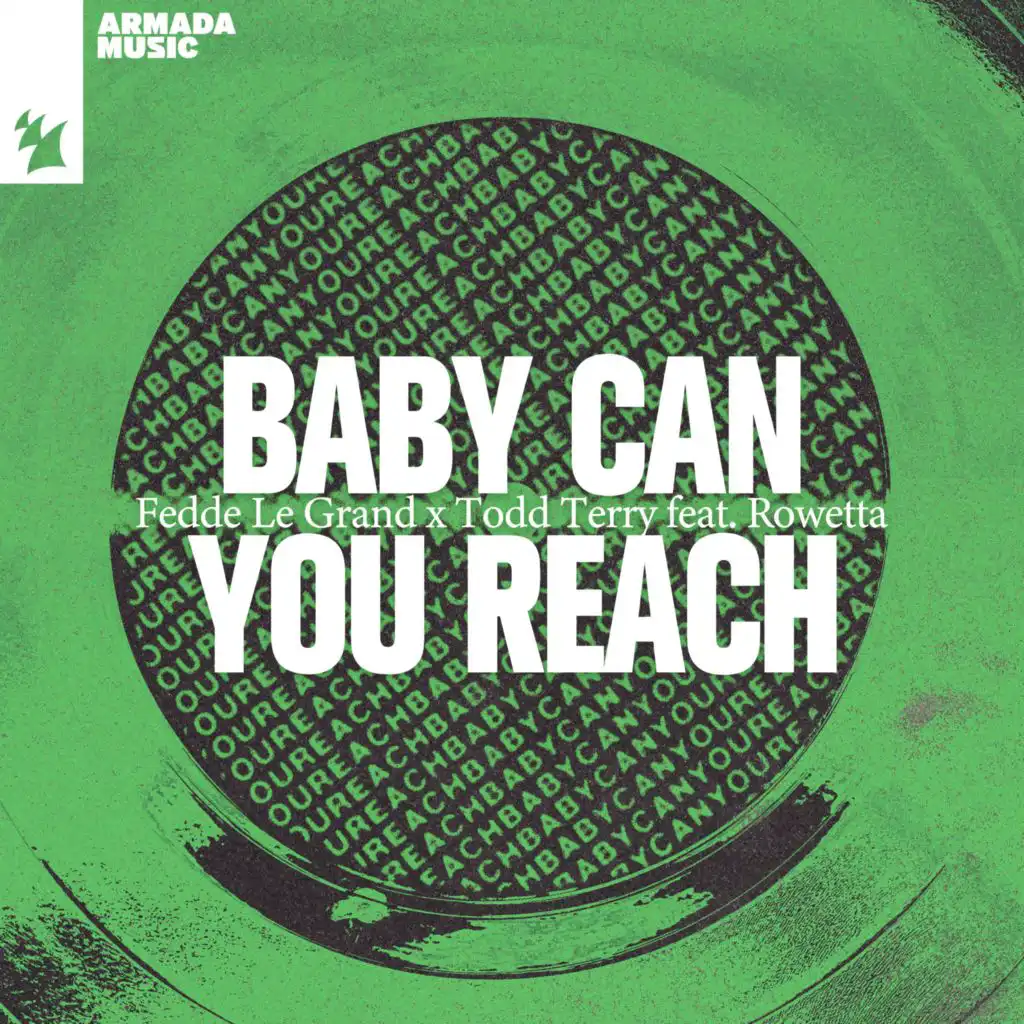 Baby Can You Reach (feat. Rowetta)