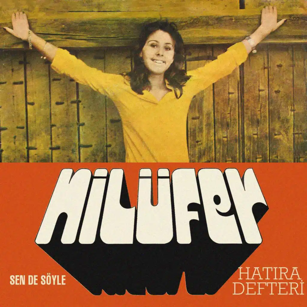 Nilüfer & Dün Bugün Yarın