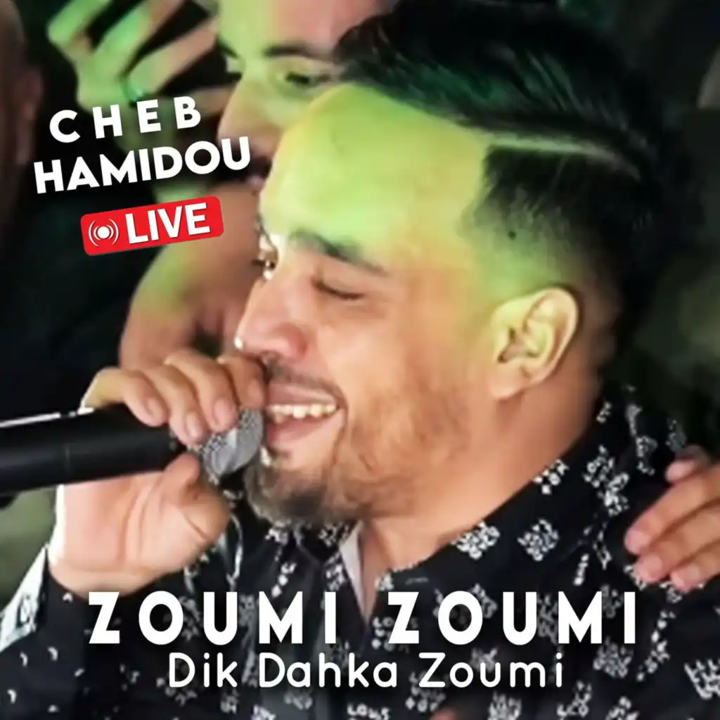 Zoumi Zoumi Dik Dahka Zoumi (Live)