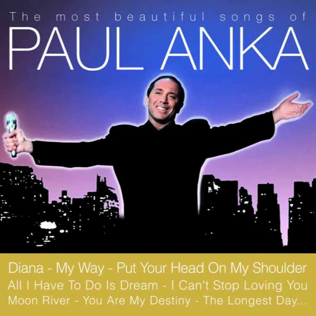 The Most Beautiful Songs Of Paul Anka (Live)