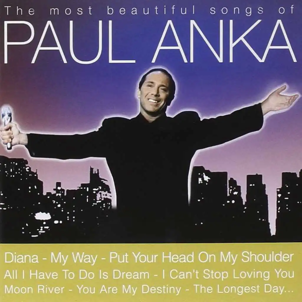 The Most Beautiful Songs Of Paul Anka