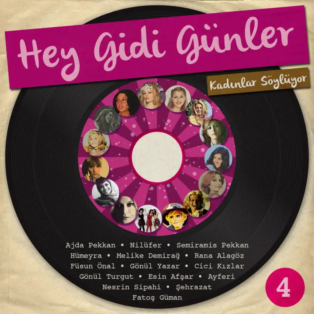 Hey Gidi Günler, Vol. 4 (Kadınlar Söylüyor)