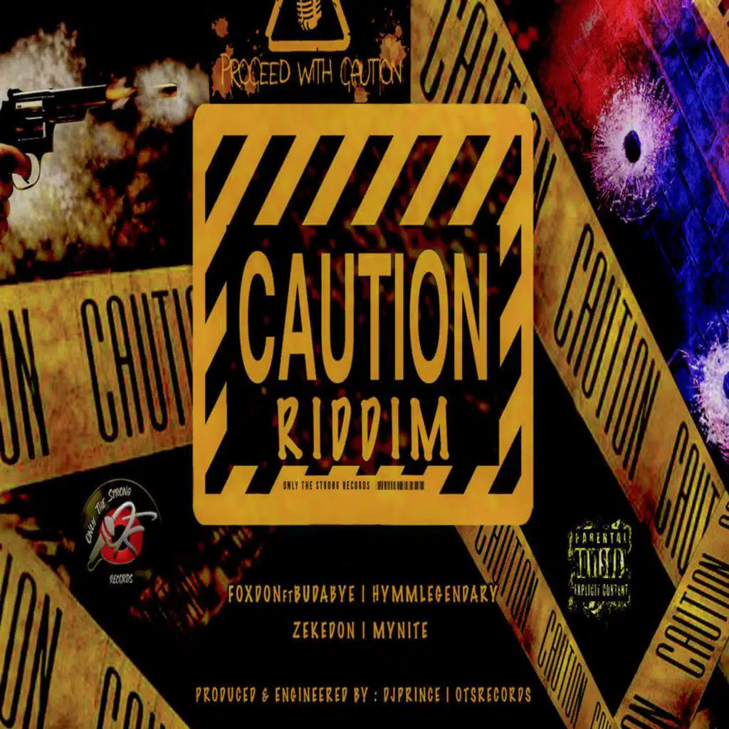 CAUTION RIDDIM