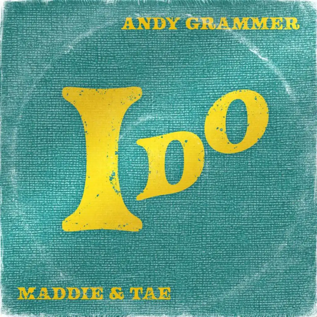 Andy Grammer & Maddie & Tae
