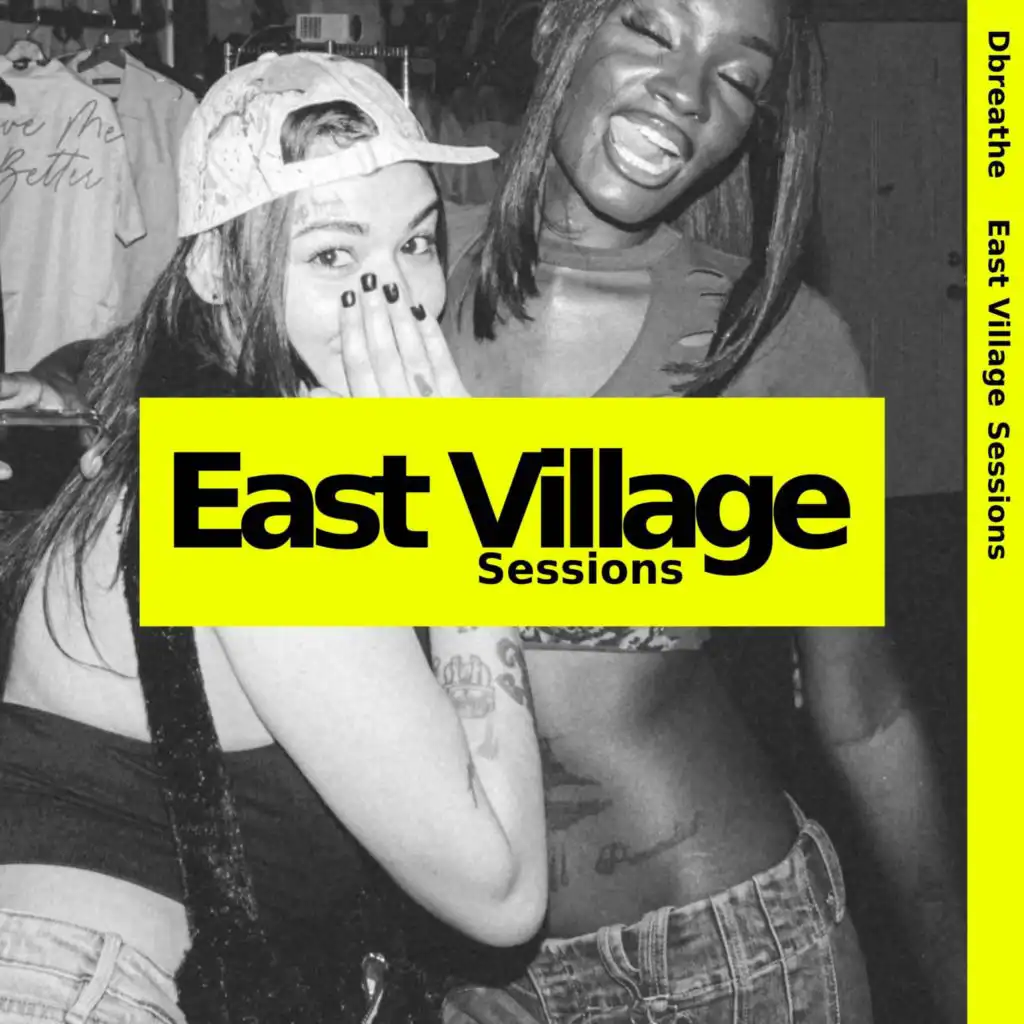 East Village Sessions