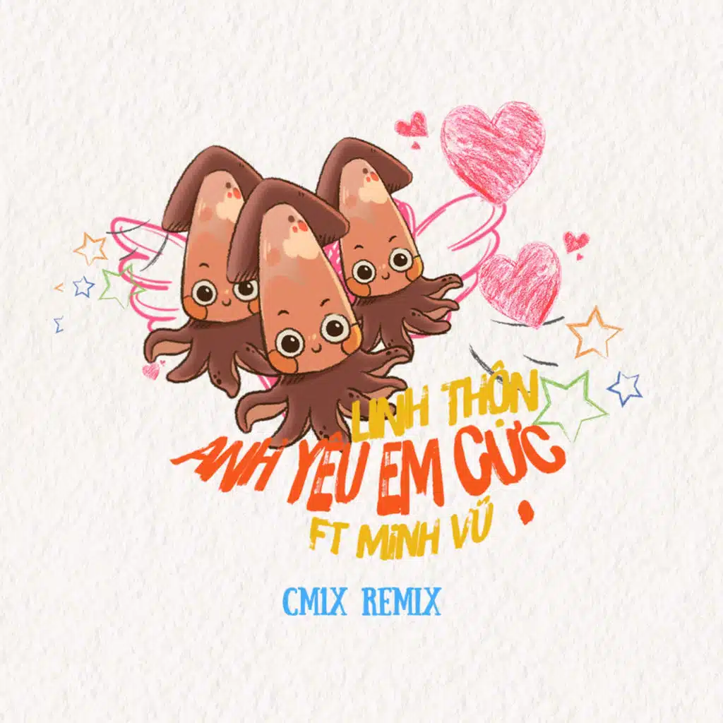 Anh Yêu Em Cực (feat. Minh Vũ) [CM1X Remix]