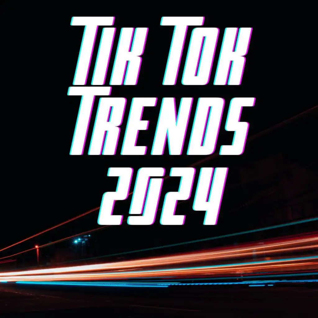 Tik Tok trends 2024