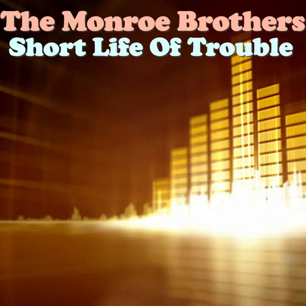 The Monroe Brothers