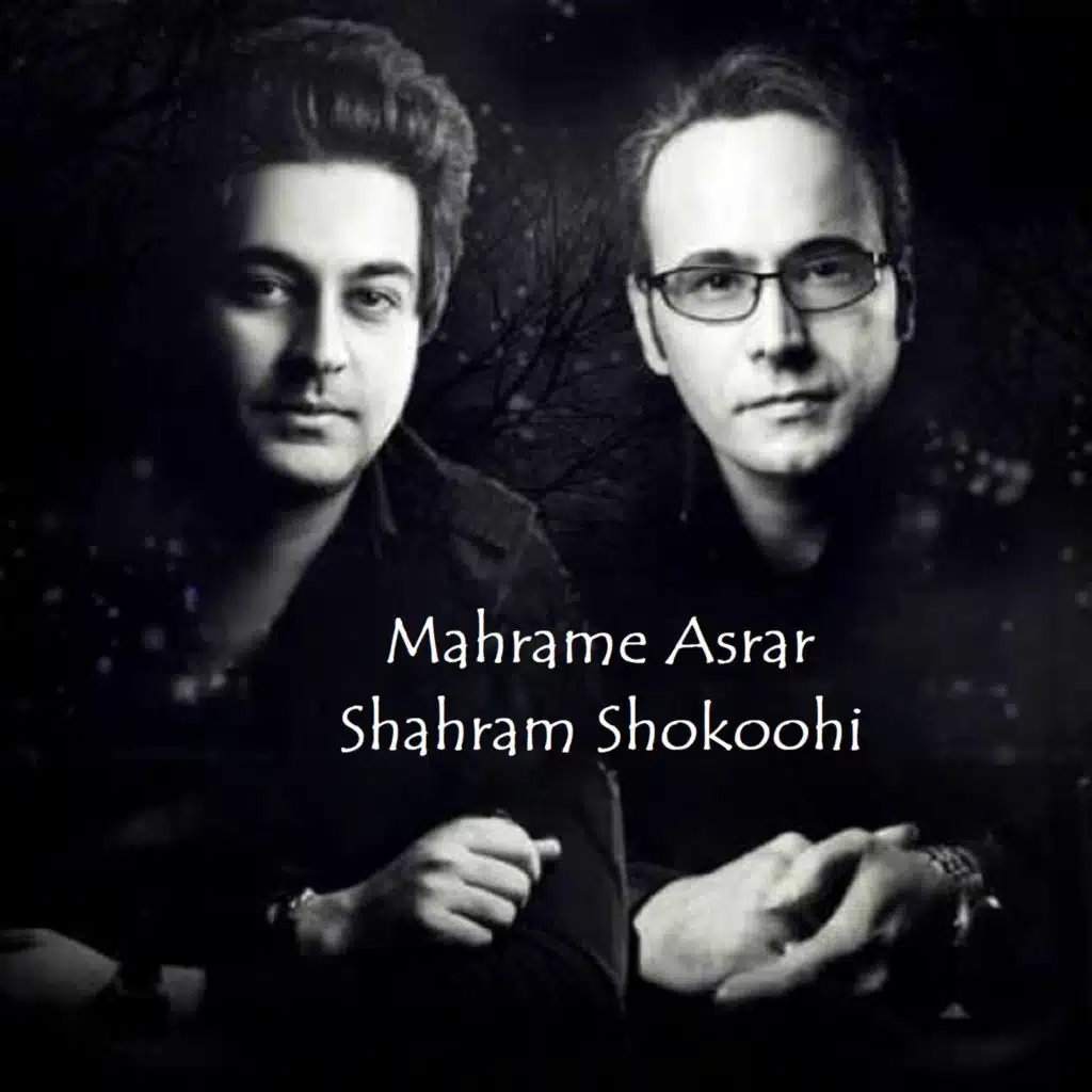 Mahrame Asrar (feat. Behnam Safavi)