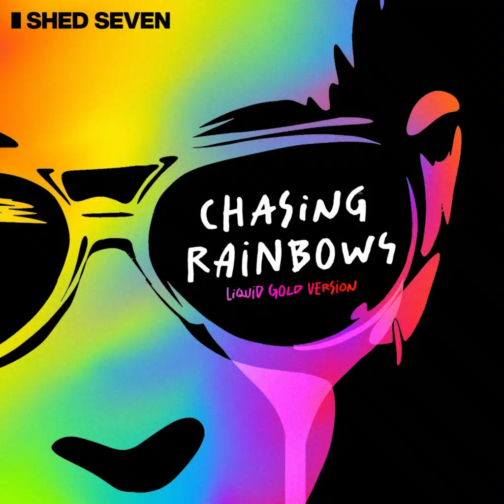 Chasing Rainbows (Liquid Gold version)