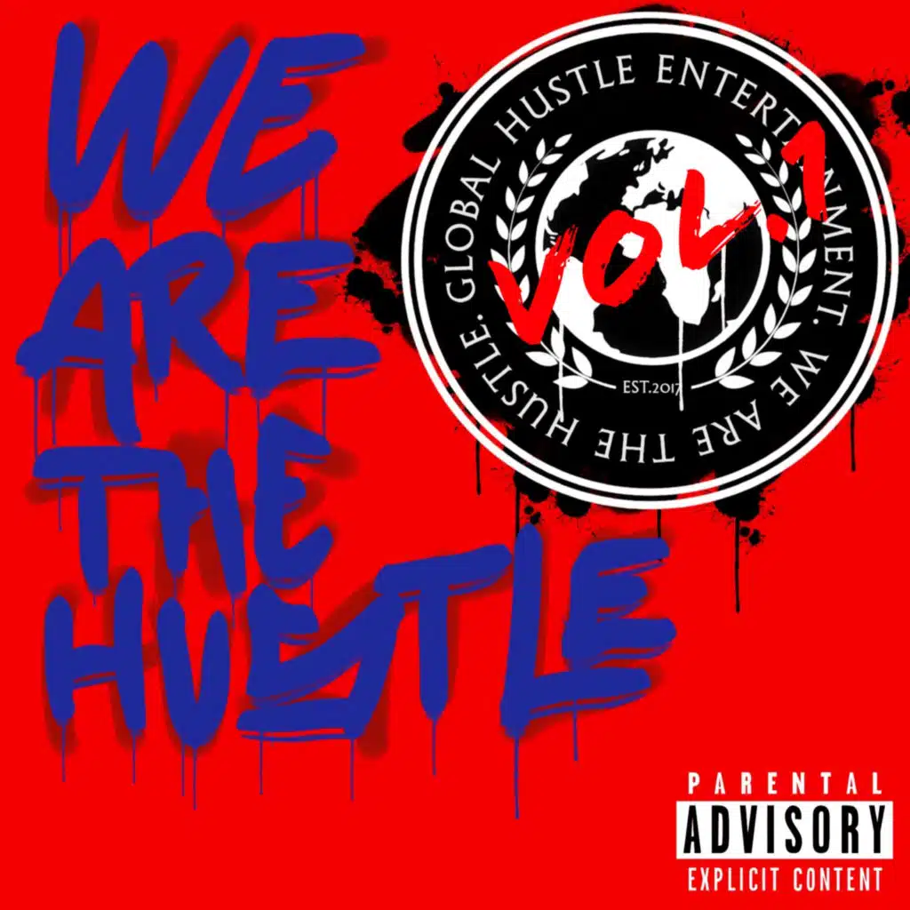 We Are The Hustle, Vol. 1