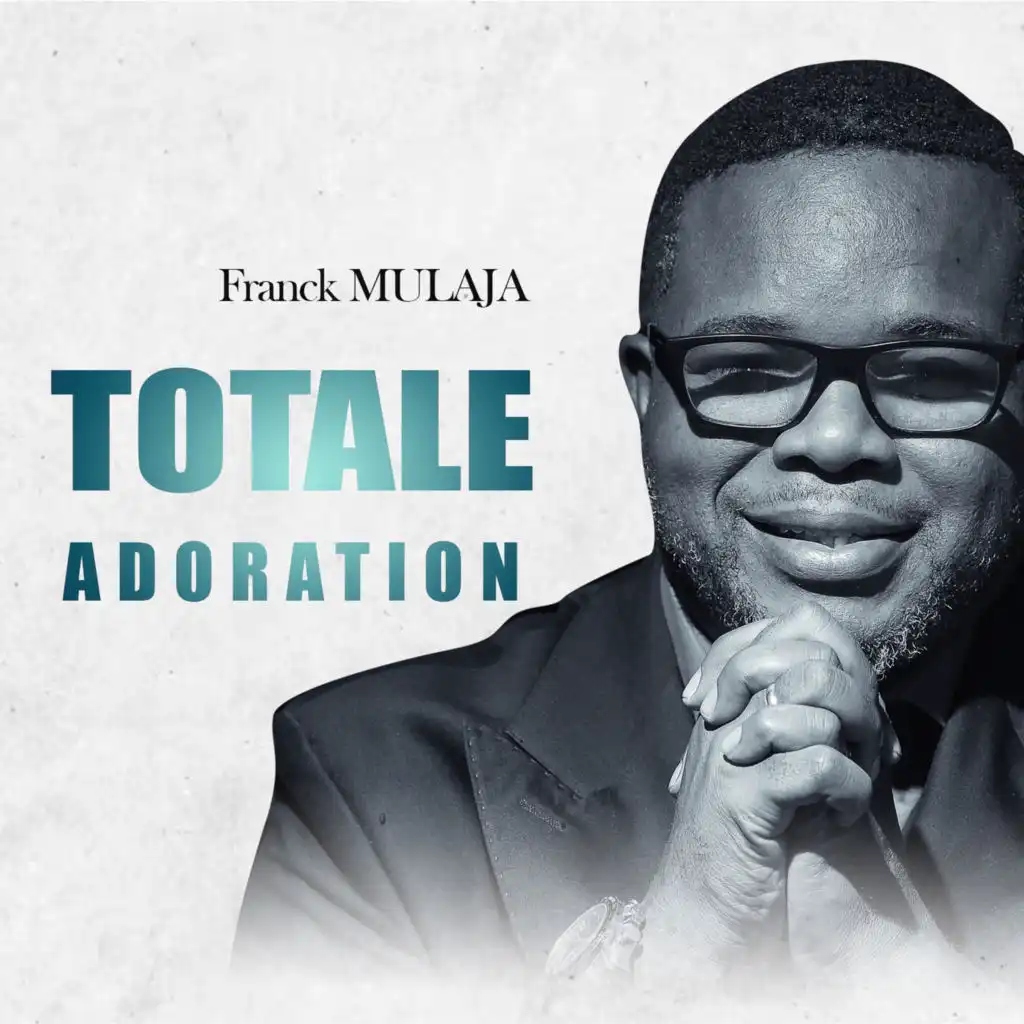 Totale Adoration