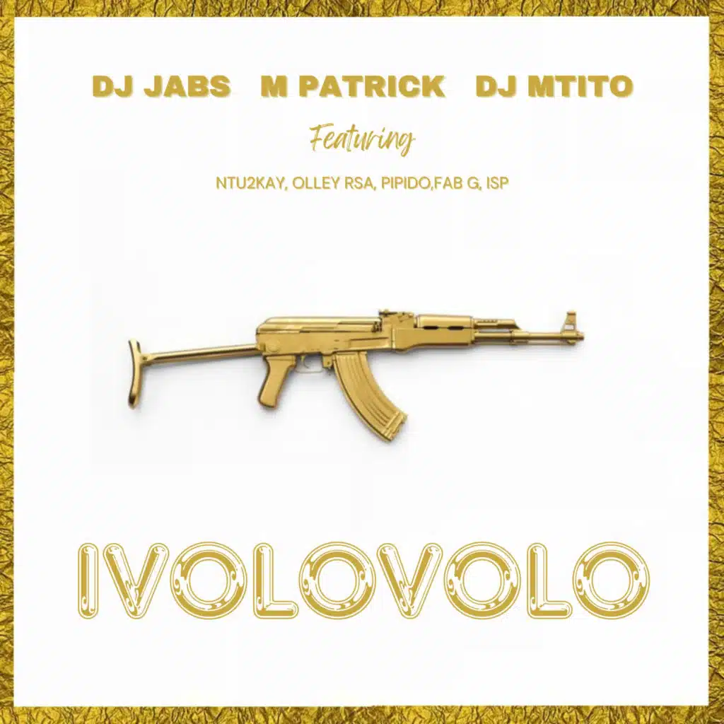 Ivolovolo (feat. Ntu2kay, Olley RSA, Pipido, Fab G & ISP)