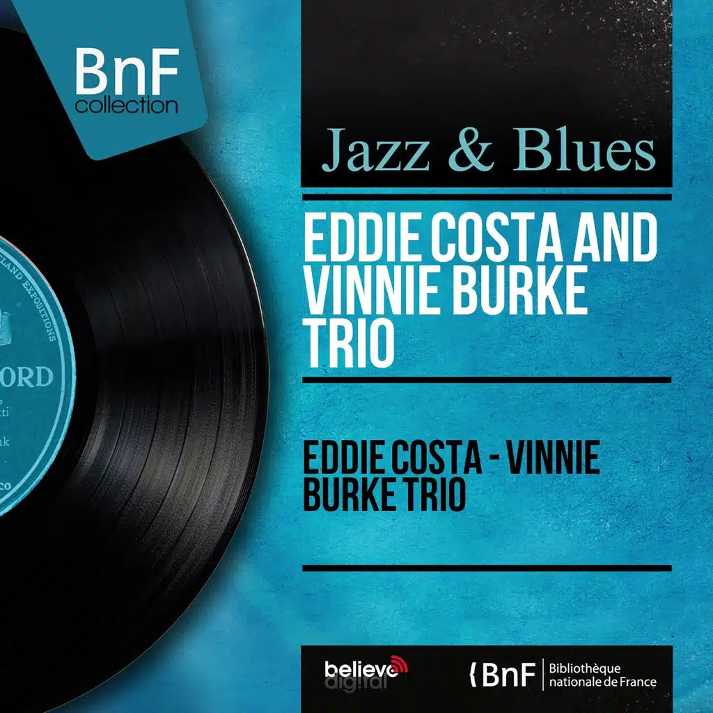Eddie Costa - Vinnie Burke Trio (Mono Version)