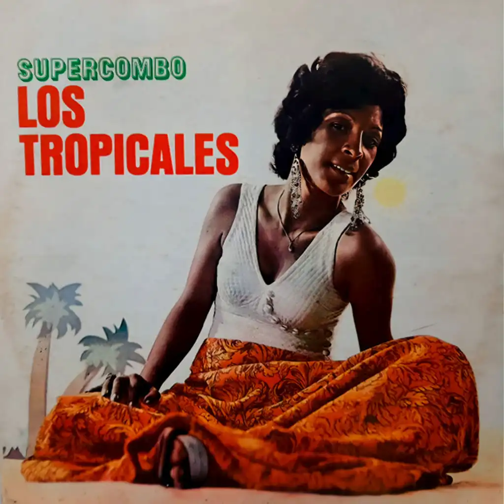 Super Combo Los Tropicales