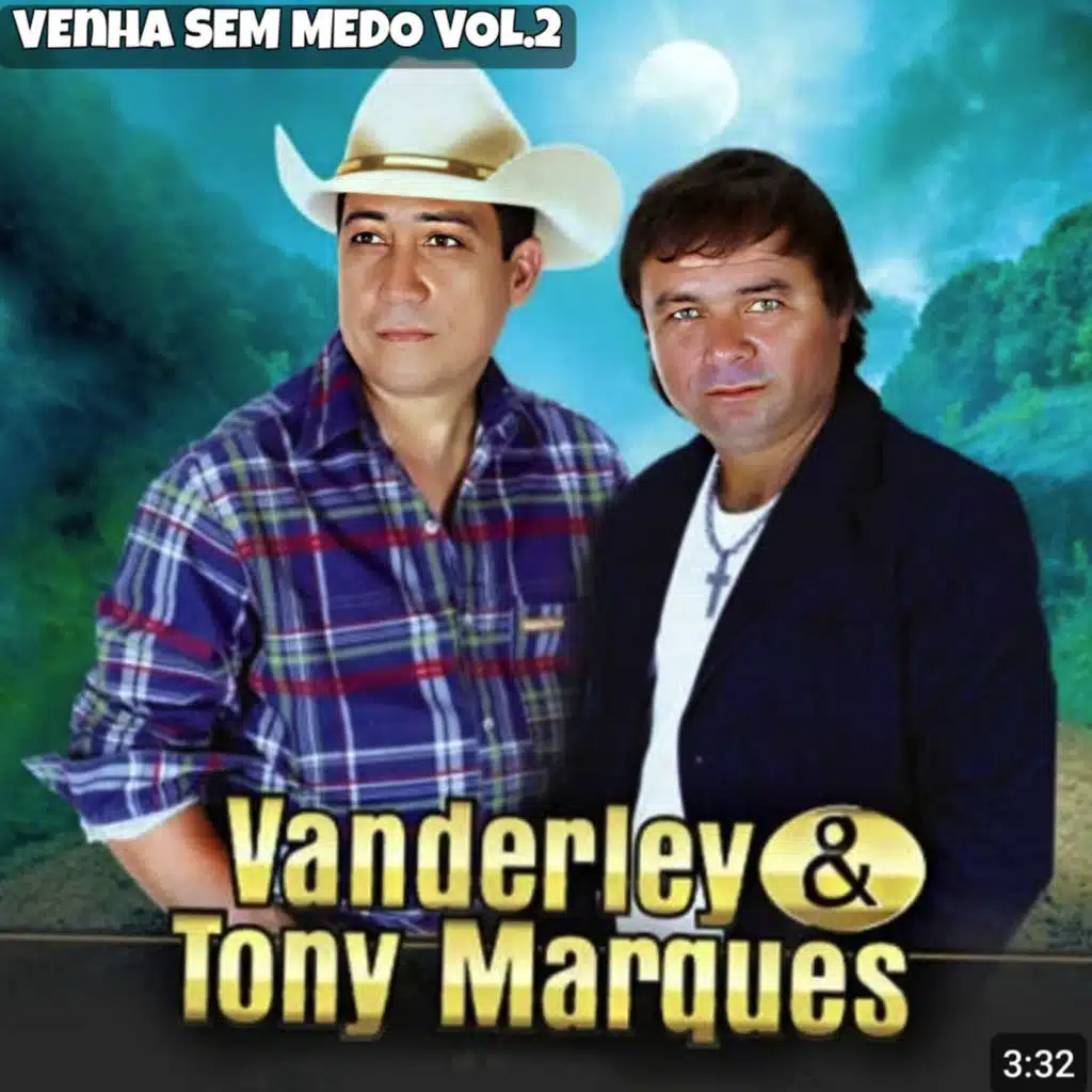 Vanderley & Tony Marques