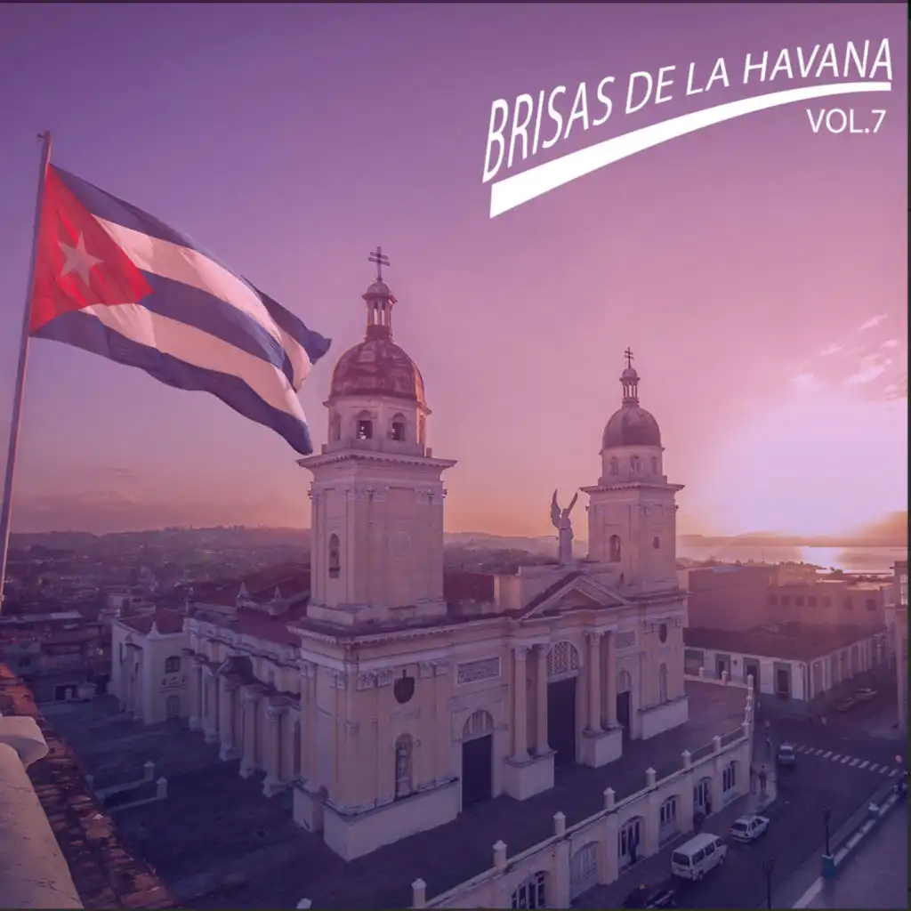 Brisas de la Havana, Vol.7