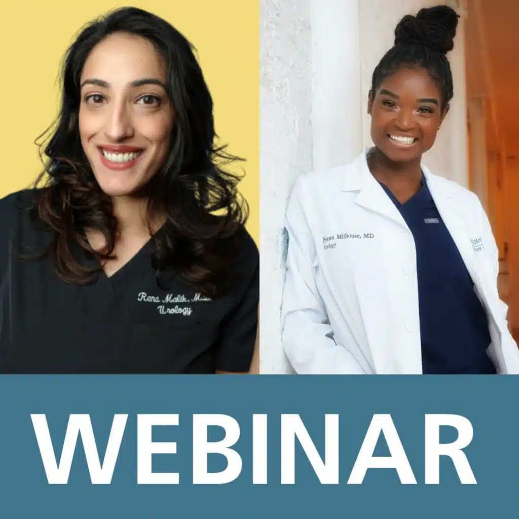 WEBINAR: Women's Health in Urology with Dr. Rena Malik and Dr. Fenwa Milhouse