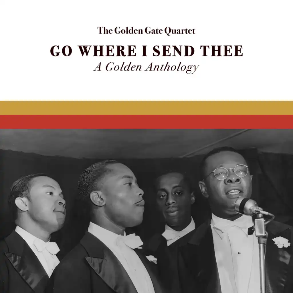 Go Where I Send Thee: A Golden Anthology