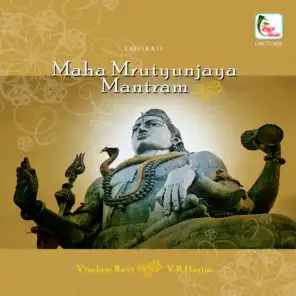 Maha Mrutyunjaya Mantram (Chanting)