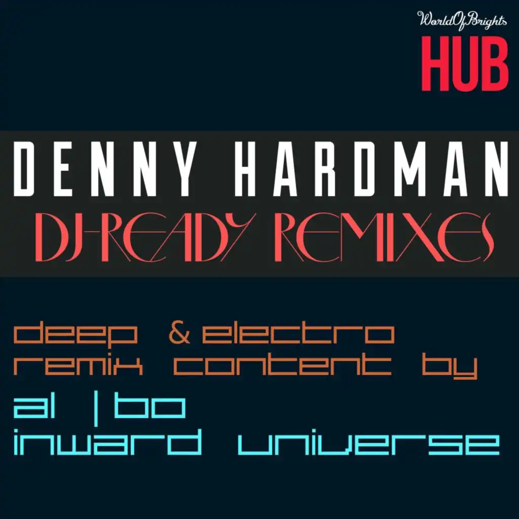 Denny Hardman, al l bo & Inward Universe