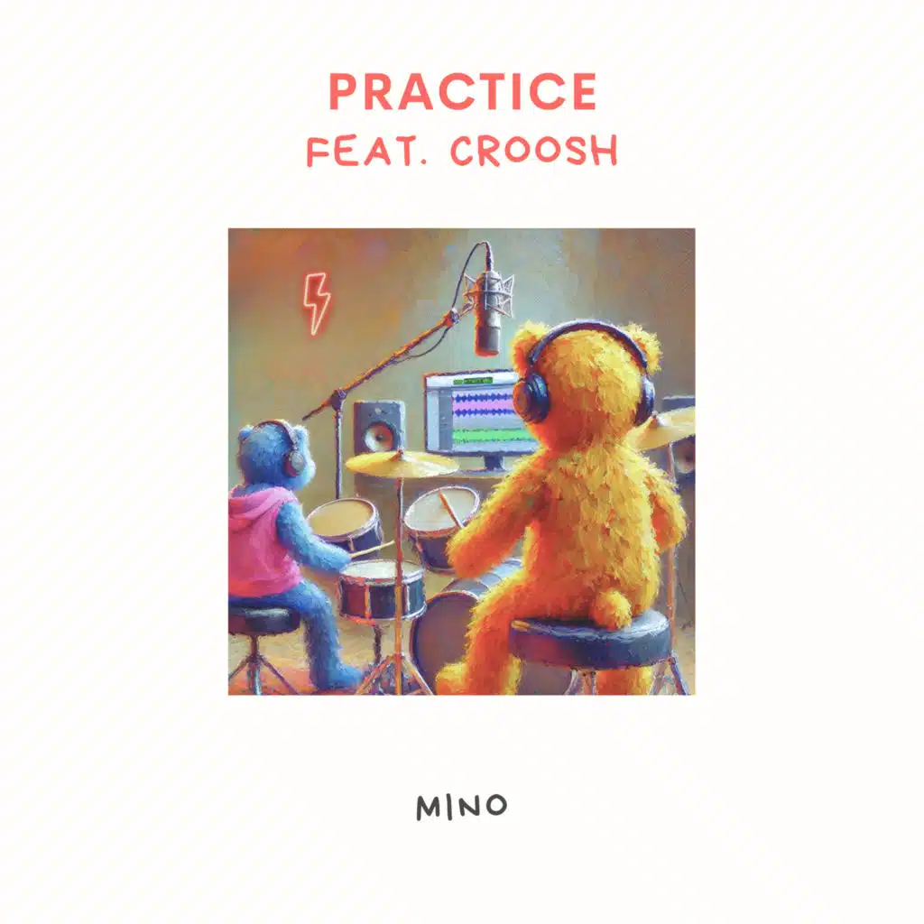 Practice (feat. Croosh)