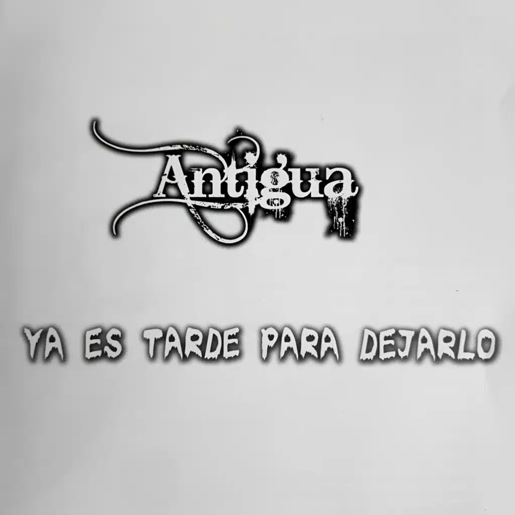 Ya Es Tarde Para Dejarlo