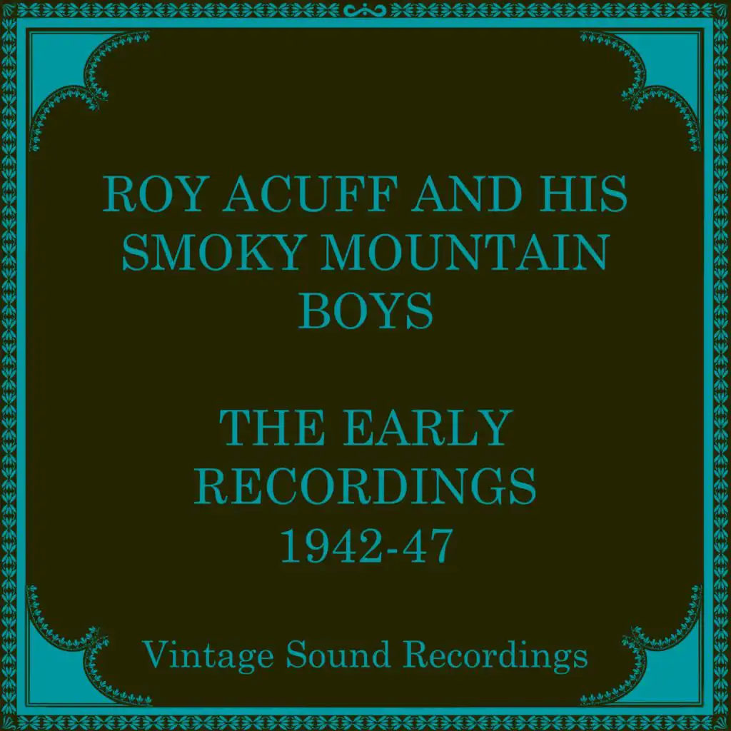 Roy Acuff And His Smoky Mountain Boys