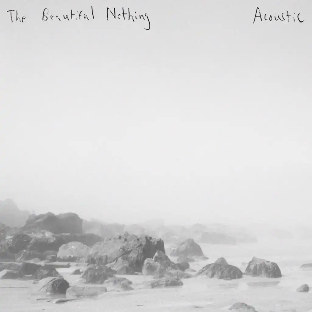 The Beautiful Nothing (Acoustic)