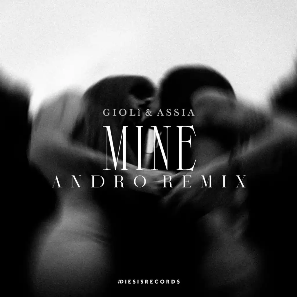 Mine (Andro Remix)