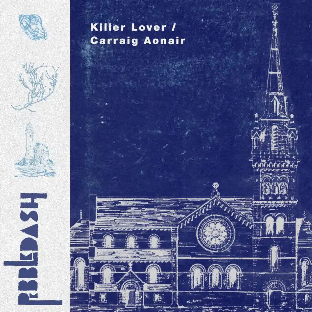 Killer Lover / Carraig Aonair