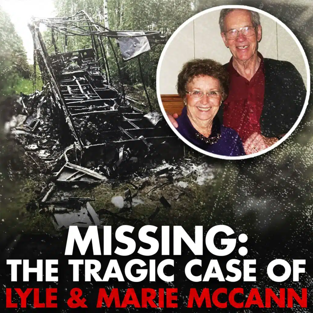 Missing: The Tragic Case of Lyle and Marie McCann