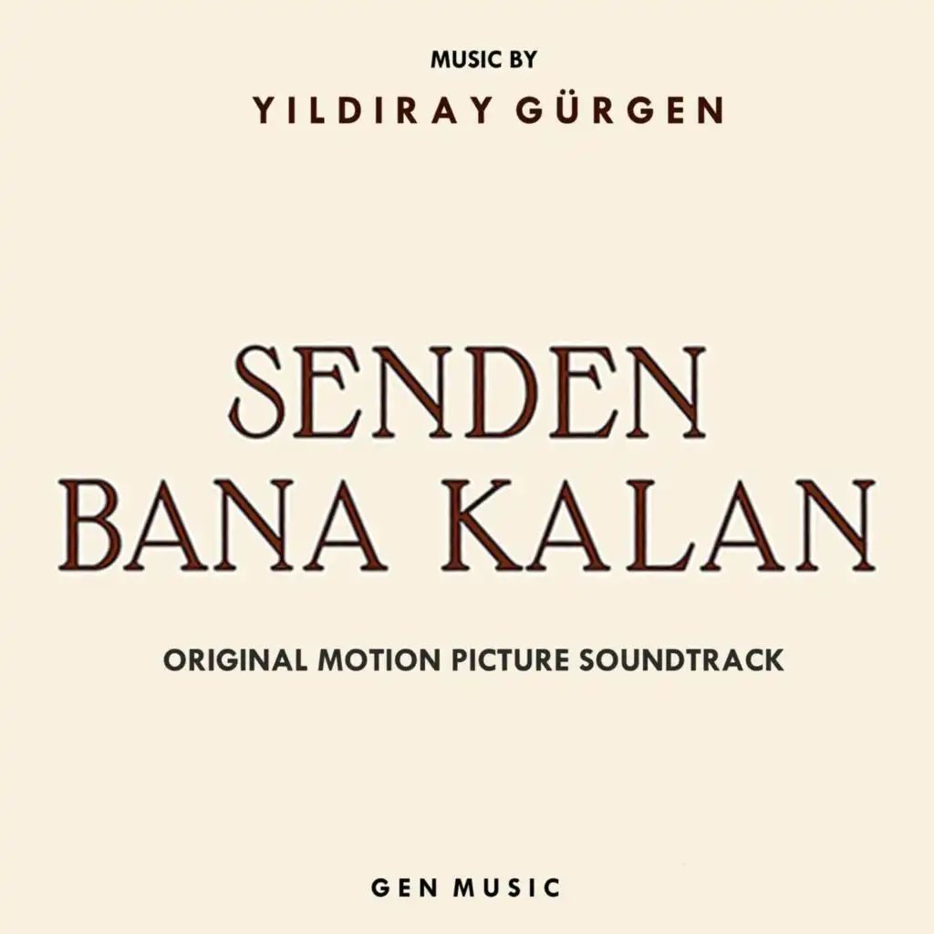 Senden Bana Kalan (Original Motion Picture Soundtrack)