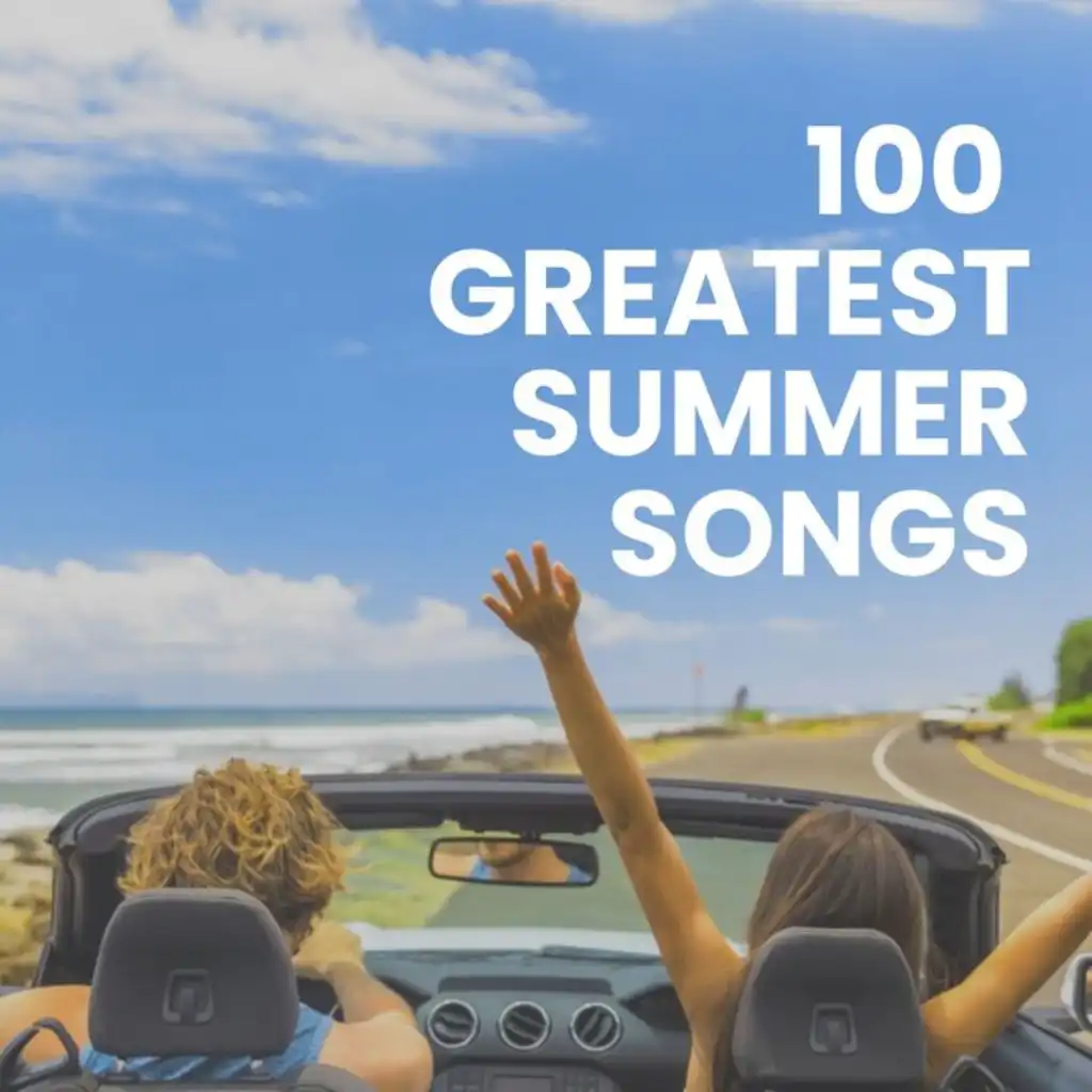 100 Greatest Summer Songs