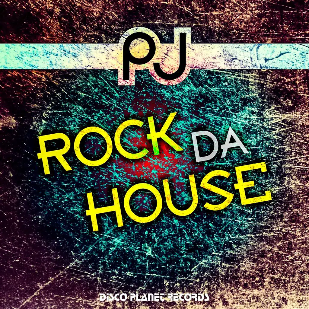 Rock da House