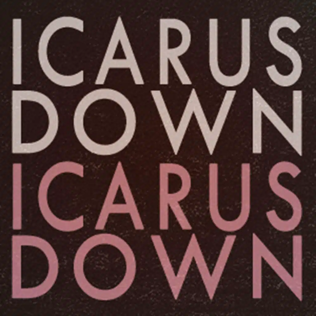 Icarus Down