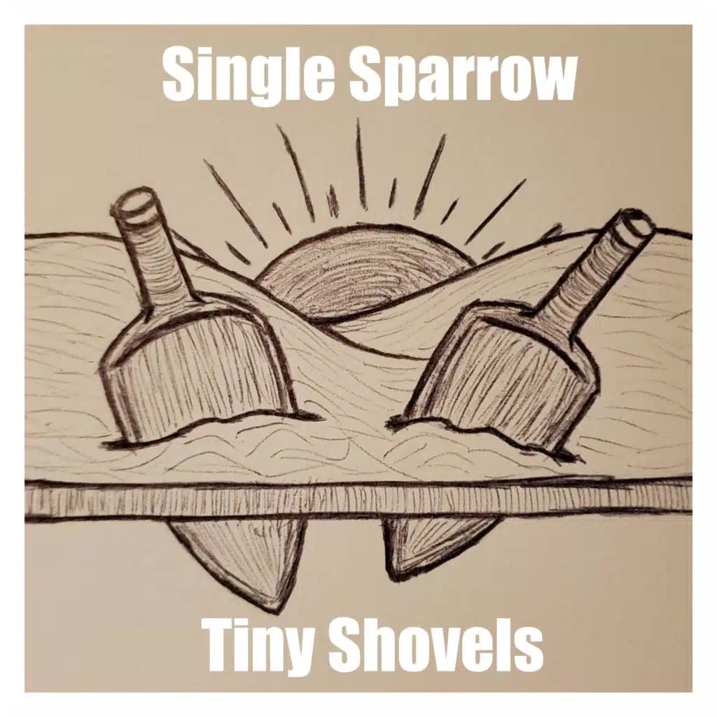 Tiny Shovels (feat. Rejectioneers)