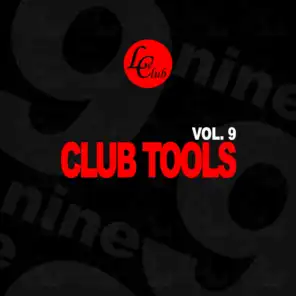 Club Tools, Vol. 9