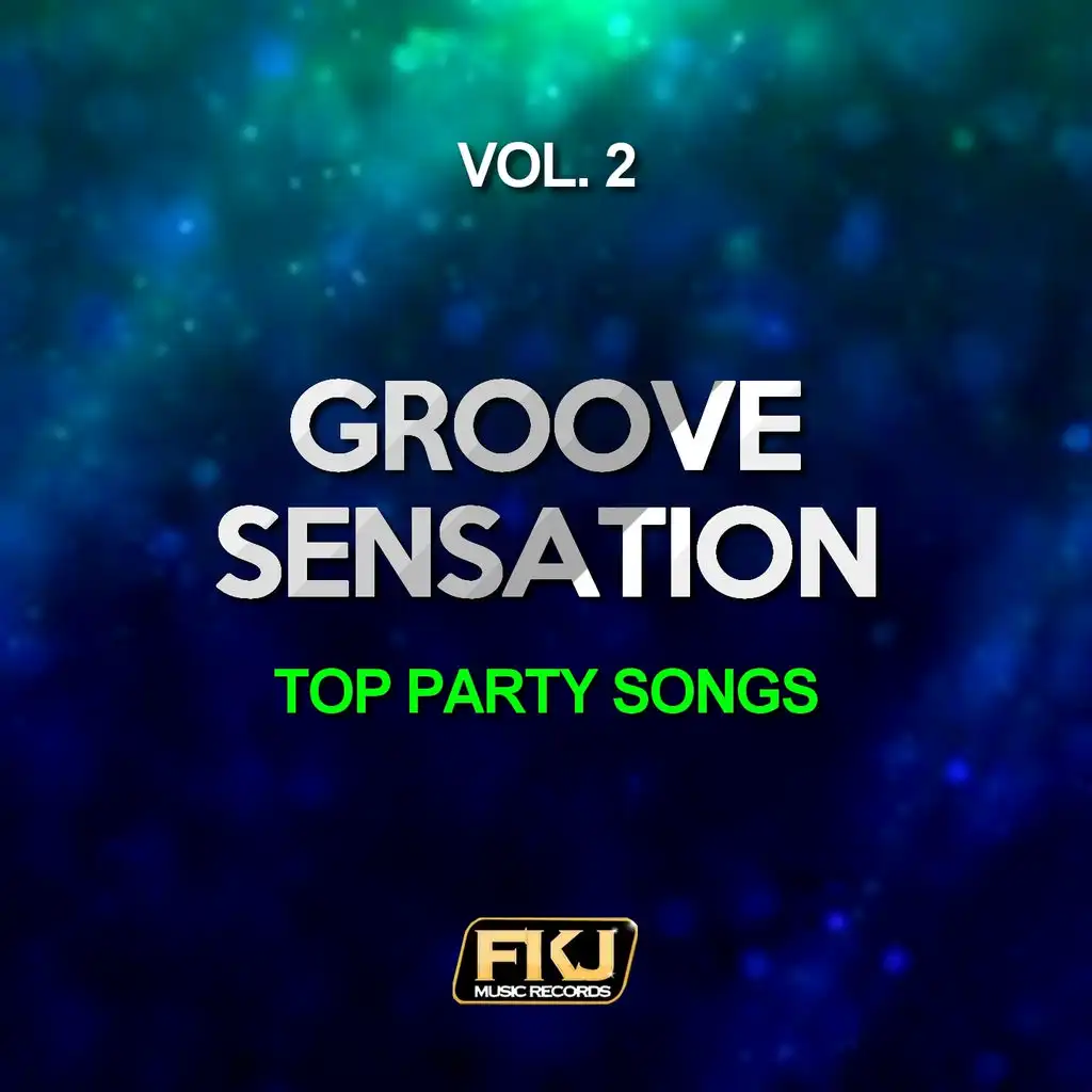 Groove Sensation, Vol. 2 (Top Party Songs)