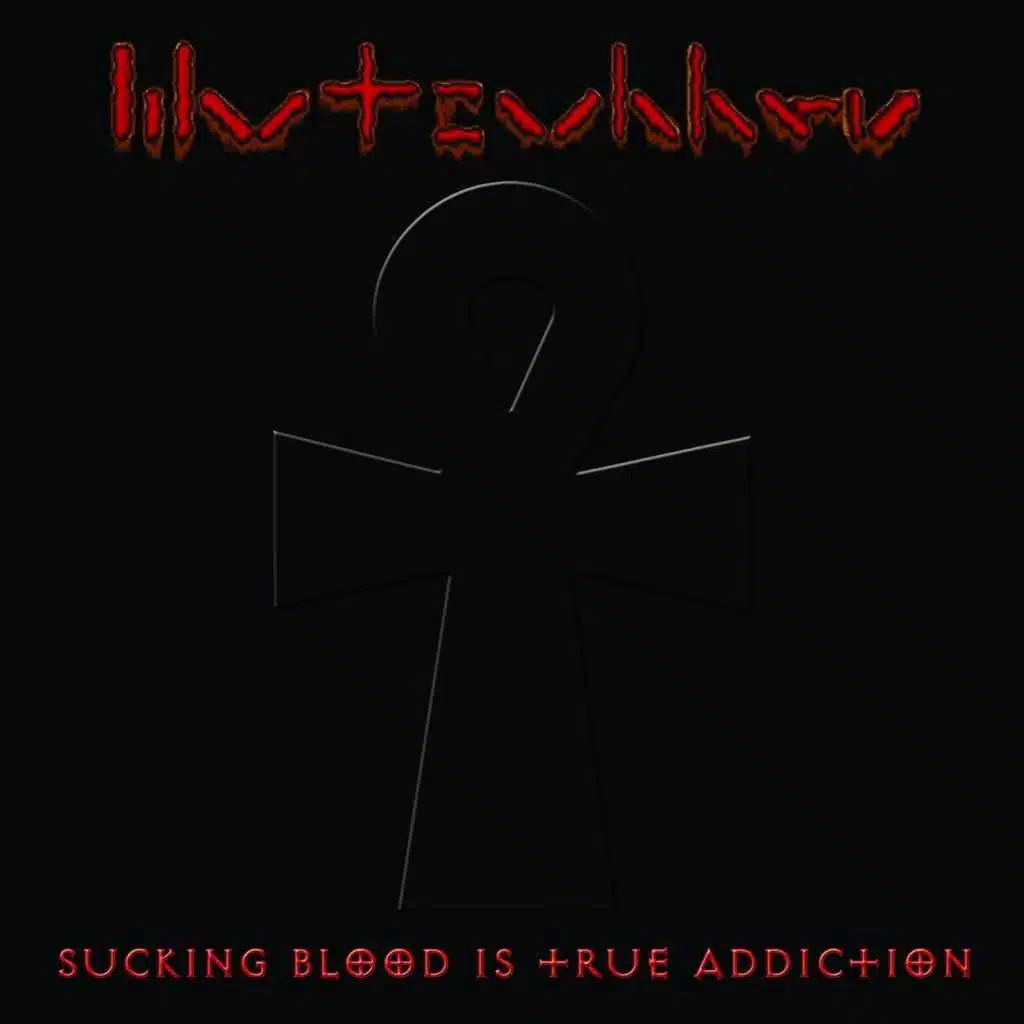 Sucking Blood Is True Addiction (Extended Edition)