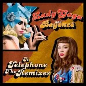 Telephone (DJ Dan Extended Vocal Remix) [feat. Beyoncé]
