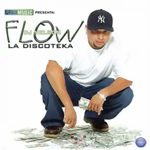 Flow Music Presenta: Flow la Discoteka
