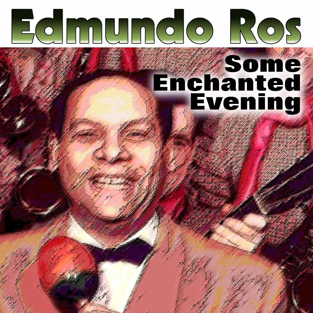 Some Enchanted Evening