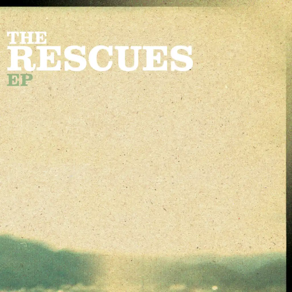 The Rescues EP