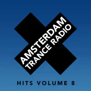 Amsterdam Trance Radio Hits, Vol. 8