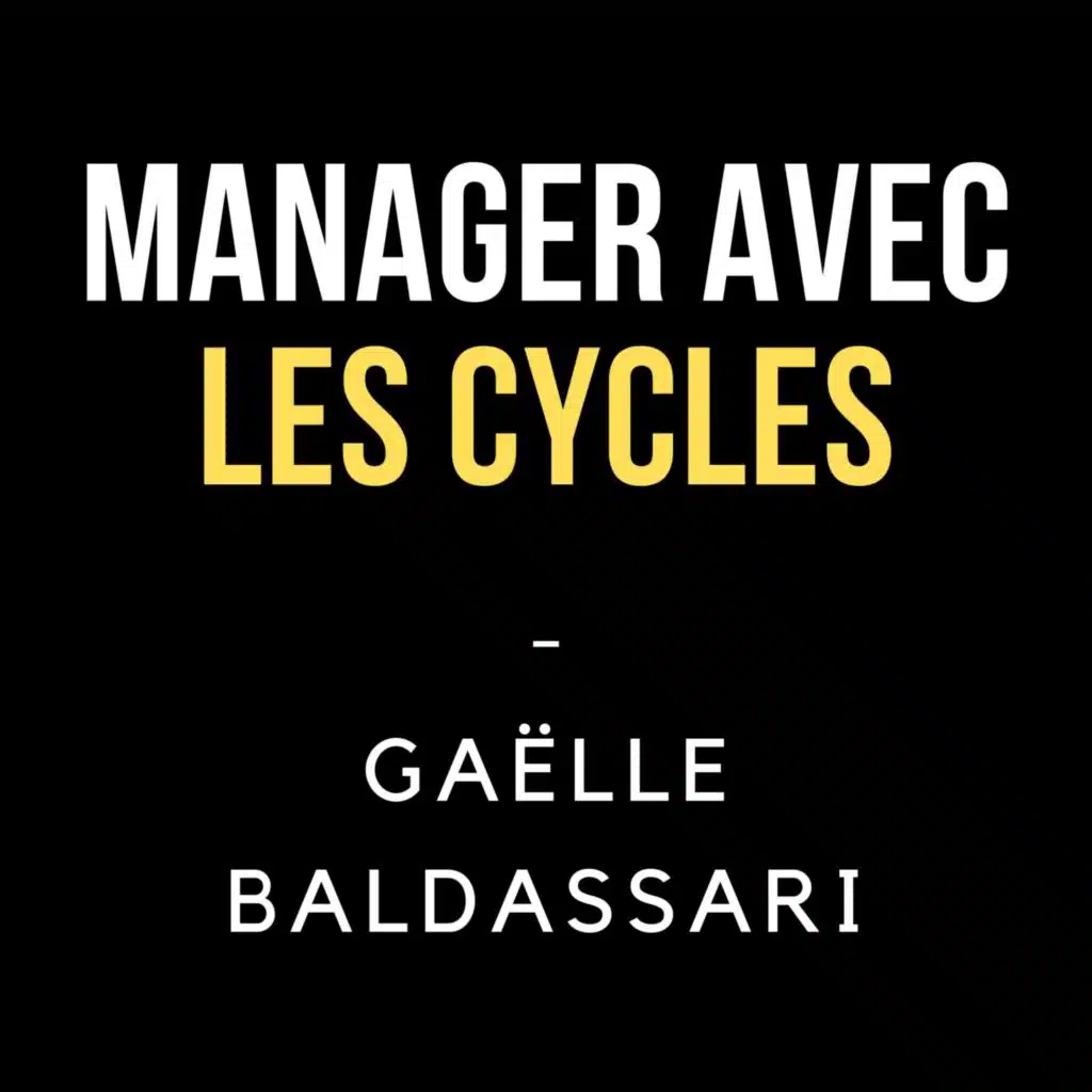 422 - Cycles féminins et management - Gaëlle Baldassari