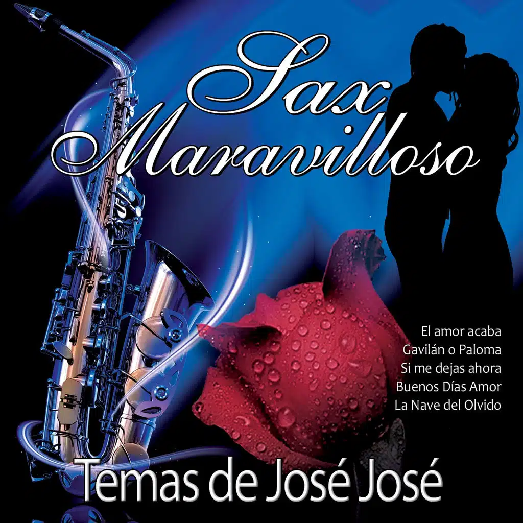 Sax Maravilloso (Temas de José José)