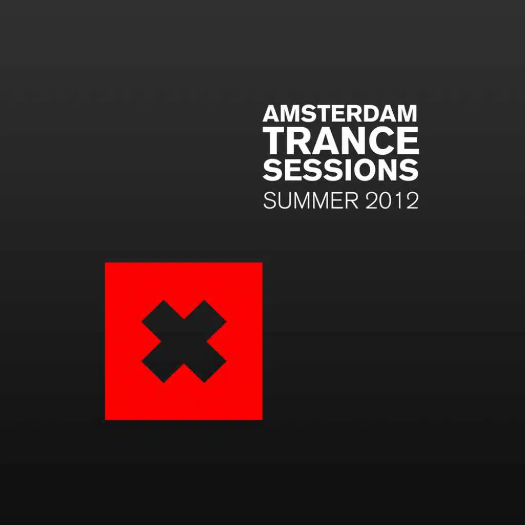 Amsterdam Trance Sessions Summer 2012
